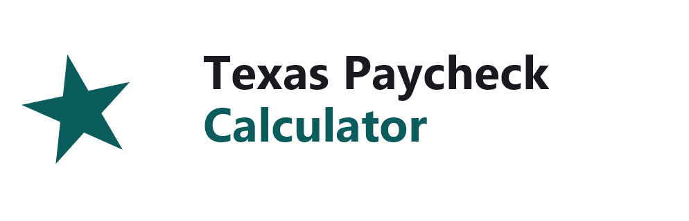 Texas Paycheck Calculator